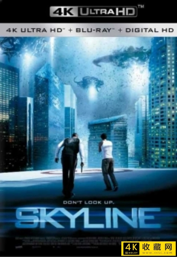 天际 / 天际线/天际浩劫4K Skyline.2010.2160p.BluRay.HEVC.DTS-HD.MA.5.1-4K蓝光原盘杜比视界电影