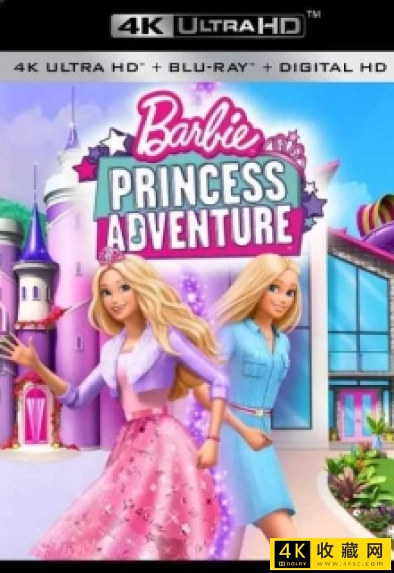 芭比公主历险记4k.Barbie Princess Adventure 2020 2160p HQ WEB-DL H265 AAC 2Audio-4k电影