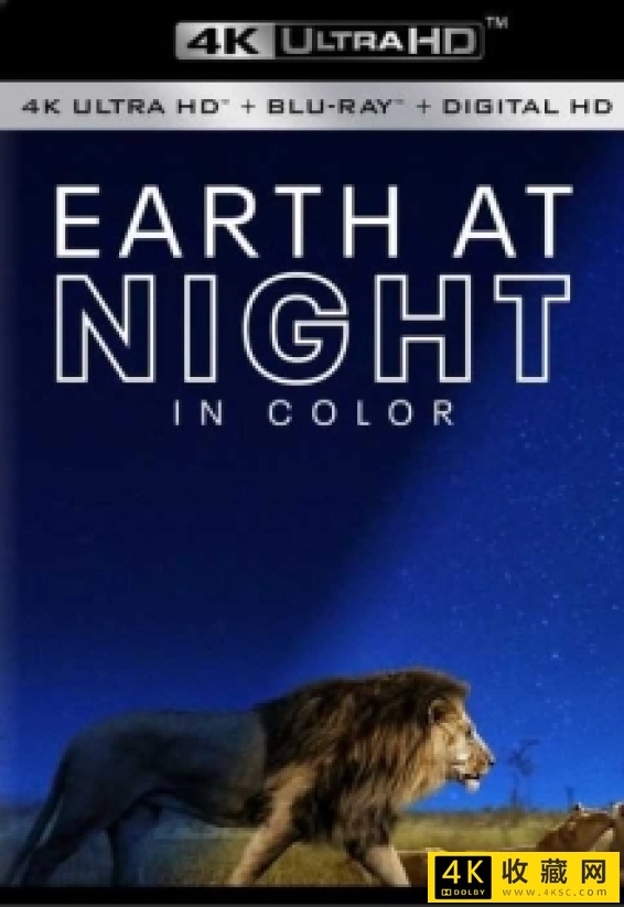 夜色中的地球.Earth.at.Night.in.Color.2020.S01.2160p.ATVP.WEB-DL.H265.10bit.HDR.DDP5.1.Atmos-4K纪录片电影